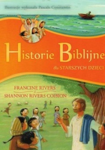 Historie biblijne dla starszych dzieci