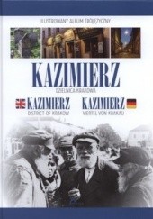 Kazimierz. Dzielnica Krakowa