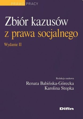 Okładka książki Zbiór kazusów z prawa socjalnego Renata Babińska-Górecka, Karolina Stopka