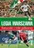 Okładka książki Legia Warszawa. Sztuczki i triki piłkarzy Tomasz Bocheński,&nbsp;Tomasz Borkowski