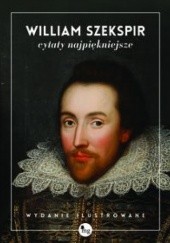 Okładka książki Cytaty najpiękniejsze William Szekspir