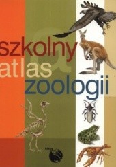 Okładka książki Szkolny atlas zoologii
