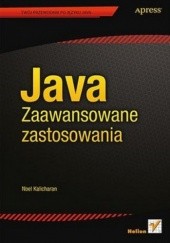 Okładka książki Java. Zaawansowane zastosowania Noel Kalicharan