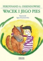 Okładka książki Wacek i jego pies Ferdynand A. Ossendowski