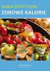 Okładka książki Dania dietetyczne. Zdrowe kalorie