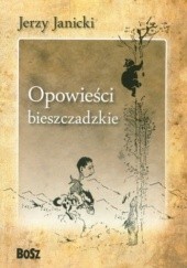 Okładka książki Opowieści bieszczadzkie Jerzy Janicki