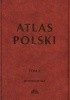 Okładka książki Atlas Polski. Tom 2. Województwa Wojciech Adamski,&nbsp;Jarosław Balon,&nbsp;Rajmund Mydel