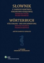 Okładka książki Słownik z zakresu kontroli finansowo-księgowej Artur Dariusz Kubacki
