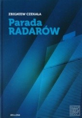 Okładka książki Parada radarów Zbigniew Czekała