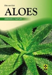 Okładka książki Aloes. Zdrowie z natury