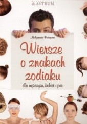 Okładka książki Wiersze o znakach zodiaku dla mężczyzn, kobiet i par Małgorzata Podugorni