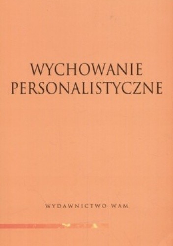 Okładka książki Wychowanie personalistyczne Franciszek Adamski
