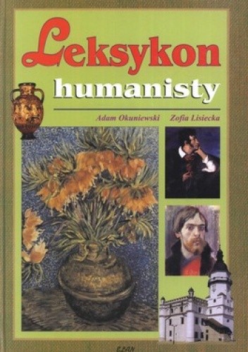 Okładka książki Leksykon humanisty Zofia Lisiecka, Adam Okuniewski