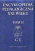 Okładka książki Encyklopedia pedagogiczna XXI w. Tom 2. G-Ł 
