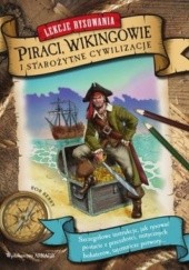 Okładka książki Lekcje rysowania. Piraci, Wikingowie i Starożytne Cywilizacje praca zbiorowa