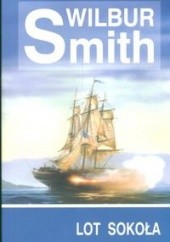 Okładka książki Lot sokoła Wilbur Smith
