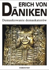Okładka książki Demaskowanie demaskatorów Erich von Däniken