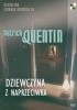 Okładka książki Dziewczyna z naprzeciwka Patrick Quentin
