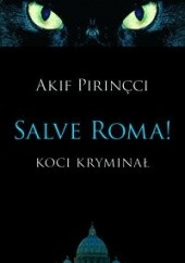 Okładka książki Salve Roma!: Koci kryminał