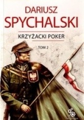 Okładka książki Krzyżacki poker tom 2 Dariusz Spychalski