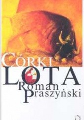 Okładka książki Córki Lota Roman Praszyński