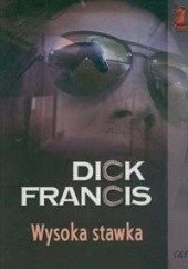 Okładka książki Wysoka stawka Dick Francis