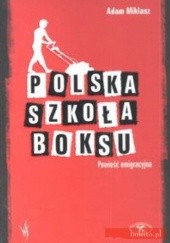 Okładka książki Polska szkoła boksu Adam Miklasz