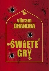 Okładka książki Święte gry Vikram Chandra
