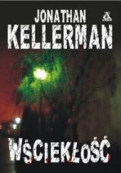 Okładka książki Wściekłość Jonathan Kellerman