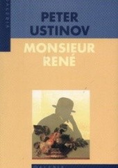 Okładka książki Monsieur Rene Peter Ustinov