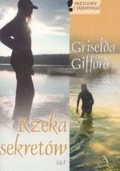 Okładka książki Rzeka sekretów Griselda Gifford