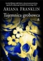 Okładka książki Tajemnica grobowca Ariana Franklin