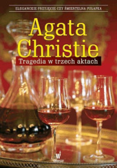 Okładka książki Tragedia w trzech aktach Agatha Christie