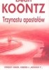 Okładka książki Trzynastu apostołów Dean Koontz