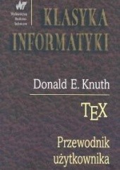 Okładka książki TeX. Przewodnik użytkownika Donald E. Knuth