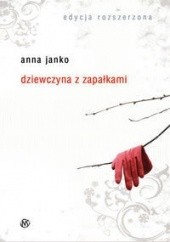 Okładka książki Dziewczyna z zapałkami Anna Janko