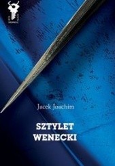 Okładka książki Sztylet wenecki Jacek Joachim