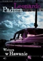 Okładka książki Wichura w Hawanie Leonardo Padura Fuentes