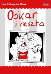 Okładka książki Oskar i reszta - e-book Ewa Pałczyńska Winek