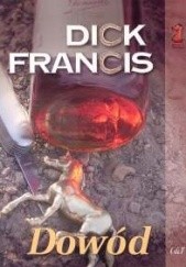 Okładka książki Dowód Dick Francis
