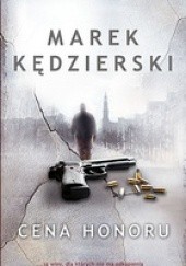 Okładka książki Cena honoru Marek Kędzierski