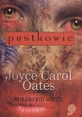 Okładka książki Pustkowie Joyce Carol Oates