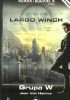 Okładka książki Largo Winch. Grupa W Jean Van Hamme