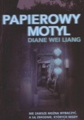 Okładka książki Papierowy motyl Diane Wei Liang