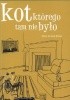 Okładka książki Kot, którego tam nie było Lilian Jackson Braun