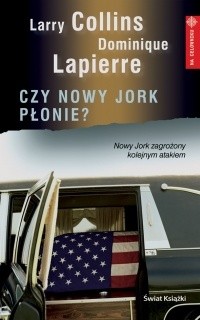 Okładka książki Czy Nowy Jork płonie? Larry Collins, Dominique Lapierre