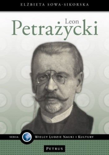 Okładka książki Leon Petrażycki Elżbieta Sowa-Sikorska