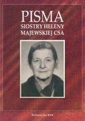 Okładka książki Pisma siostry Heleny Majewskiej CSA Henryk Ciereszko