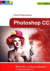 Okładka książki Photoshop CC Daniel Wieprzkowicz