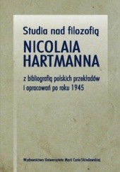 Okładka książki Studia nad filozofią Nicolaia Hartmanna z bibliogafią polskich przekładów i opracowań po 1945 Leszek Kopciuch
